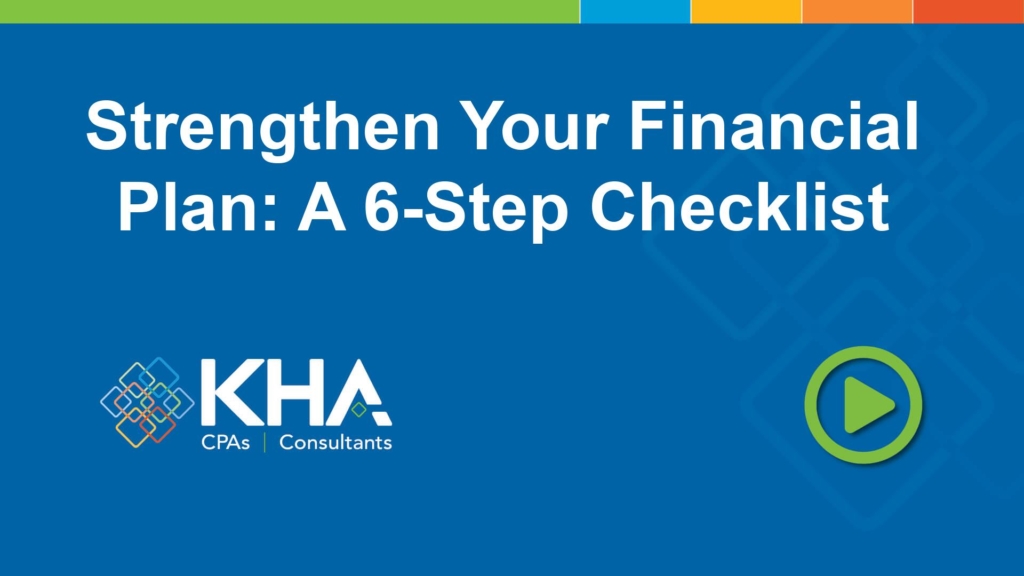 Strengthen Your Financial Plan: A 6-Step Checklist