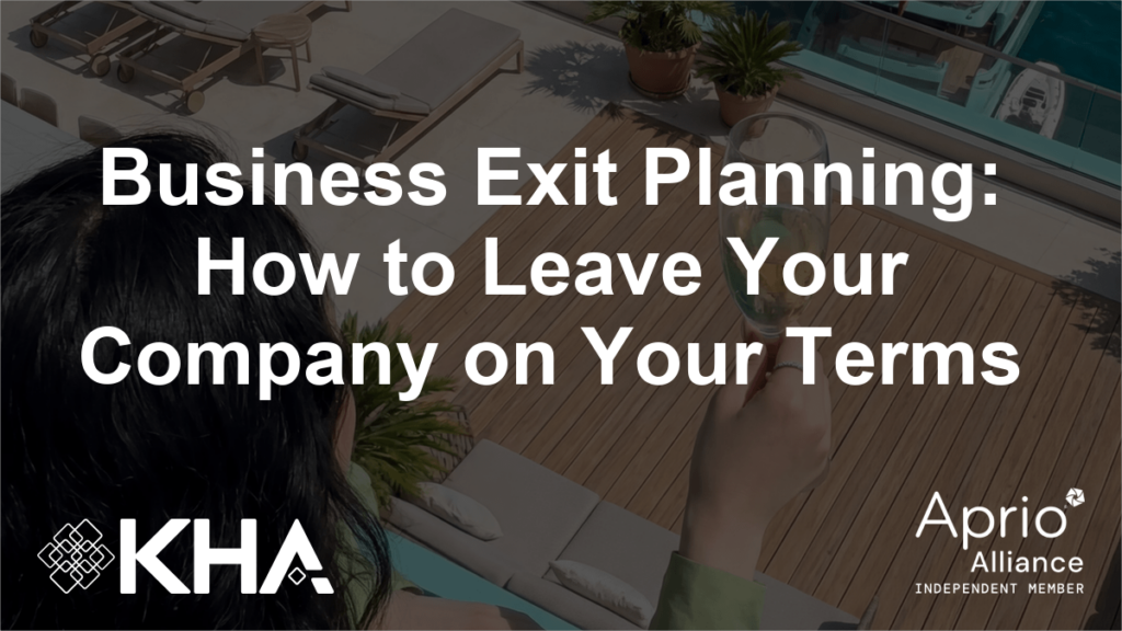 Business Exit Planning: How to Leave Your Company on Your Terms