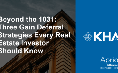 Beyond the 1031: Three Gain Deferral Strategies Every Real Estate Investor Should Know